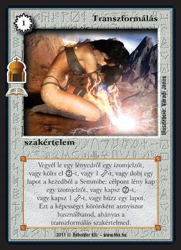 Kiadás: Enkala mauzóleuma (Zén)
Gyakoriság: ritka