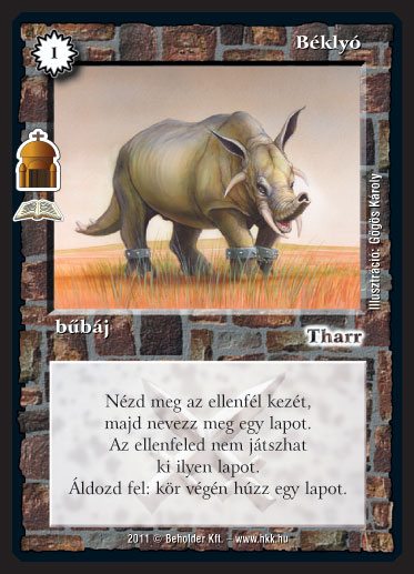 Kiadás: Enkala mauzóleuma (Zén)
Gyakoriság: ritka