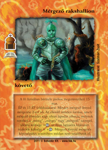 Kiadás: Enkala mauzóleuma (Zén)
Gyakoriság: ritka