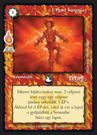 Kiadás: Urgod kamrája (Zén)
Gyakoriság: ritka