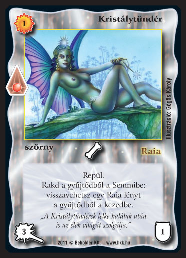 Kiadás: Zanszilánkok, Alappakli, 10. kiadás
Gyakoriság: gyakori