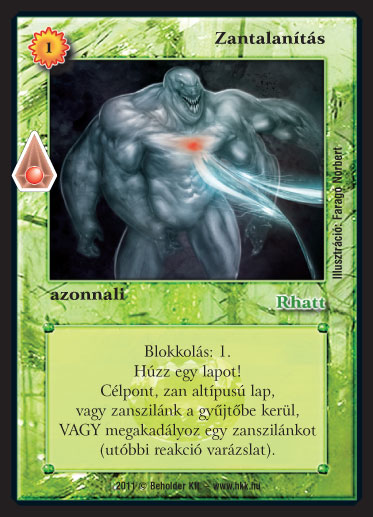 Kiadás: Zanszilánkok
Gyakoriság: gyakori