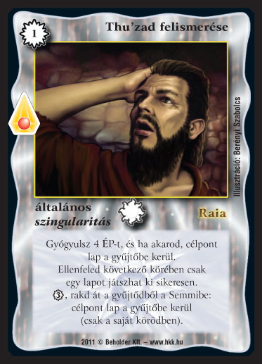 Kiadás: Zanszilánkok
Gyakoriság: ritka