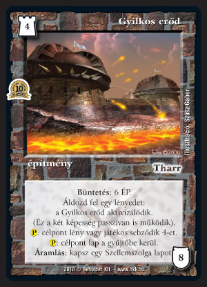 Kiadás: Zanszilánkok, Alappakli, 10. kiadás
Gyakoriság: ritka