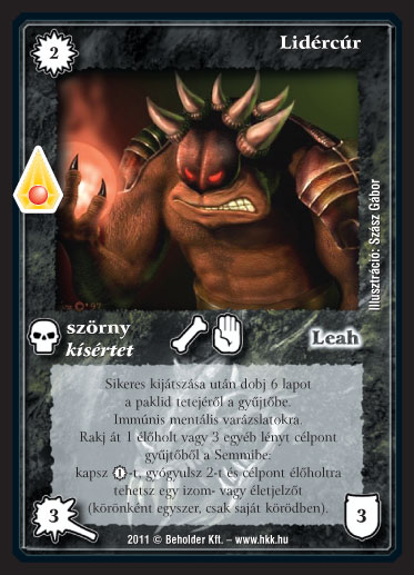 Kiadás: Zanszilánkok, Alappakli, 10. kiadás
Gyakoriság: ritka