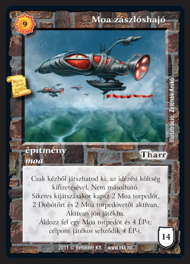 Kiadás: Zanszilánkok
Gyakoriság: ultra ritka