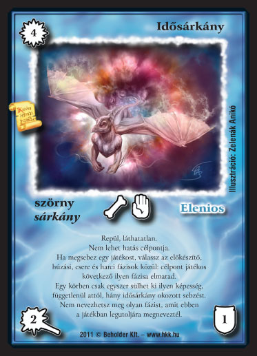 Kiadás: Zanszilánkok
Gyakoriság: ultra ritka
