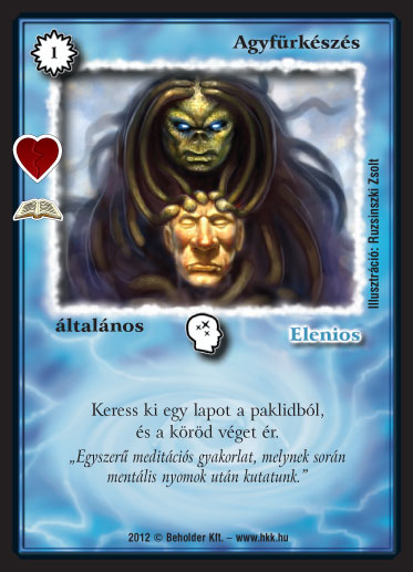 Kiadás: Halhatatlan lények (Zén)
Gyakoriság: ritka