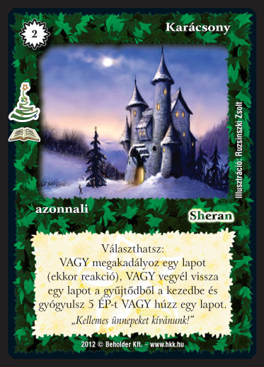 Kiadás: Fenyőünnep (Zén)
Gyakoriság: ritka