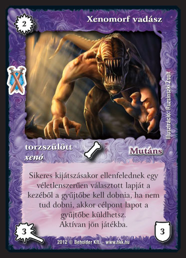 Kiadás: Istenek viadala
Gyakoriság: gyakori