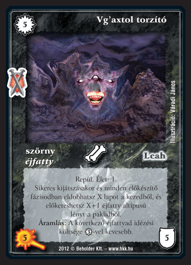 Kiadás: Istenek viadala
Gyakoriság: nem gyakori