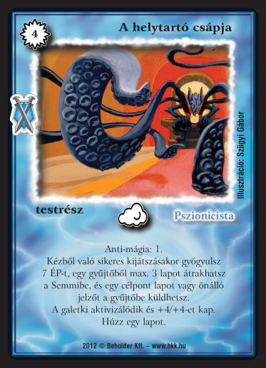 Kiadás: Istenek viadala
Gyakoriság: nem gyakori