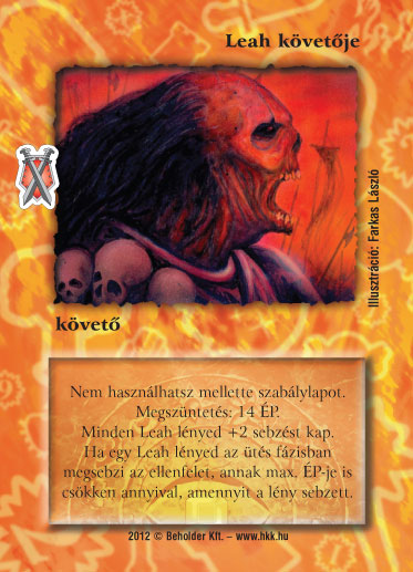 Kiadás: Istenek viadala
Gyakoriság: nem gyakori