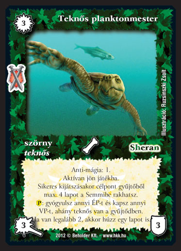 Kiadás: Istenek viadala
Gyakoriság: nem gyakori