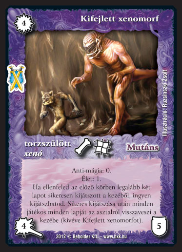 Kiadás: Istenek viadala
Gyakoriság: ritka