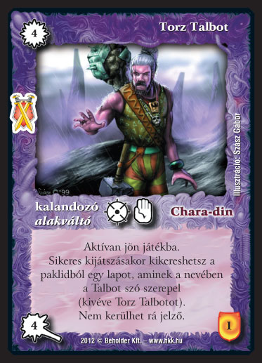 Kiadás: Istenek viadala
Gyakoriság: ritka