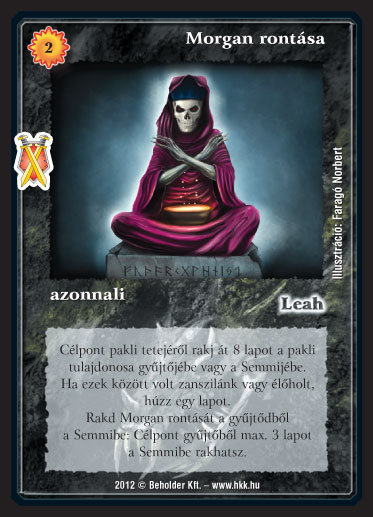 Kiadás: Istenek viadala, Alappakli, 10. kiadás
Gyakoriság: ritka