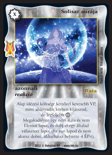 Kiadás: Istenek viadala, Alappakli, 10. kiadás
Gyakoriság: ritka