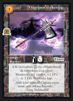 Kiadás: Istenek viadala, Alappakli, 10. kiadás
Gyakoriság: ritka