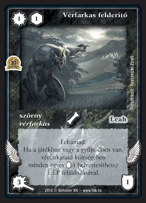 Kiadás: Istenek viadala, Alappakli, 10. kiadás
Gyakoriság: ritka