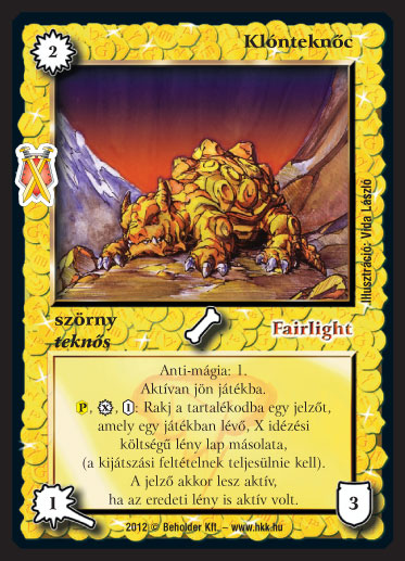 Kiadás: Istenek viadala
Gyakoriság: ritka