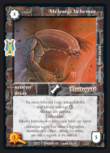 Kiadás: Istenek viadala
Gyakoriság: ritka