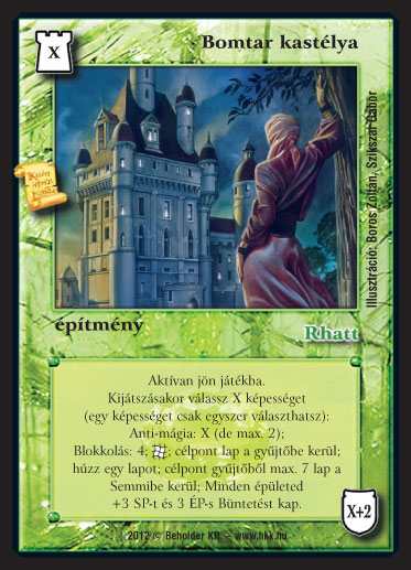 Kiadás: Istenek viadala
Gyakoriság: ultra ritka