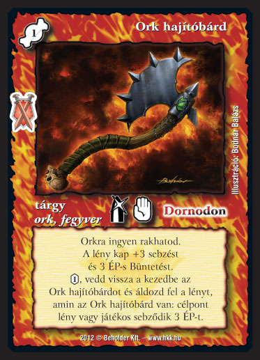 Kiadás: Istenek viadala, Alappakli, 10. kiadás
Gyakoriság: gyakori