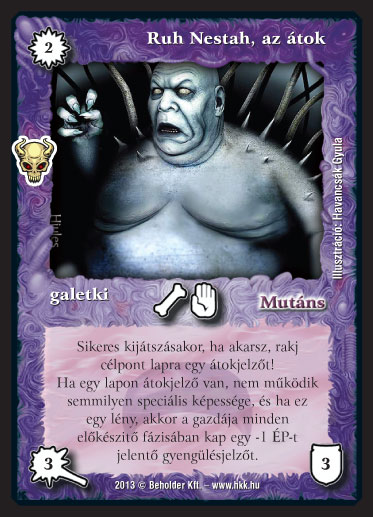 Kiadás: Nekromanták háborúja (Zén)
Gyakoriság: ritka