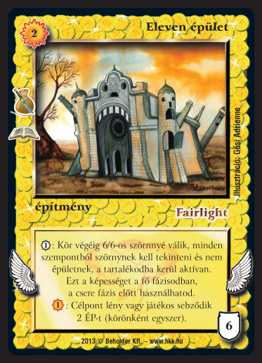 Kiadás: Szívtelen zsoldosok (Zén)
Gyakoriság: ritka