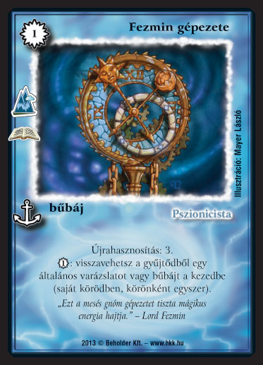 Kiadás: Elfeledett legendák (Zén)
Gyakoriság: ritka