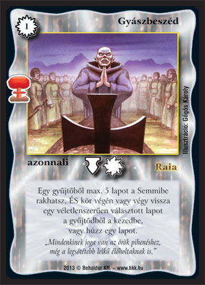 Kiadás: Világégés
Gyakoriság: gyakori