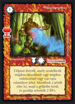 Kiadás: Világégés
Gyakoriság: gyakori