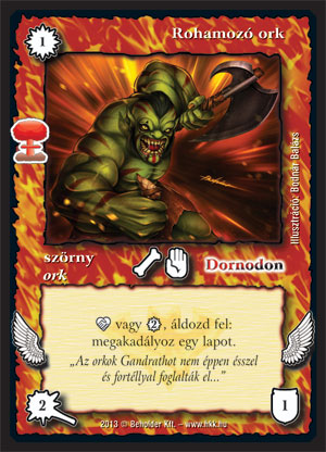 Kiadás: Világégés
Gyakoriság: gyakori