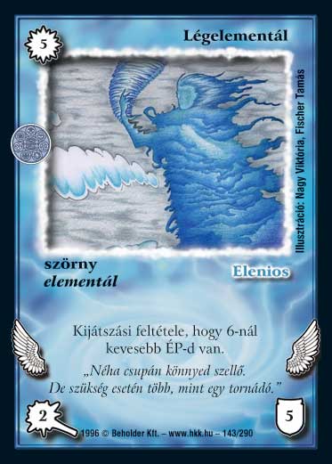 Kiadás: Chara-din visszatér, Túlélők Földje
Gyakoriság: nem gyakori