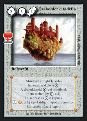 Kiadás: Világégés
Gyakoriság: nem gyakori