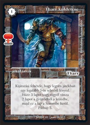 Kiadás: Világégés
Gyakoriság: nem gyakori