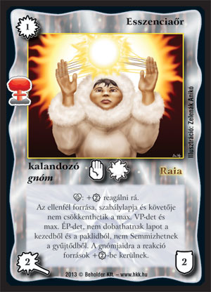 Kiadás: Világégés
Gyakoriság: nem gyakori