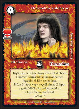 Kiadás: Világégés
Gyakoriság: nem gyakori