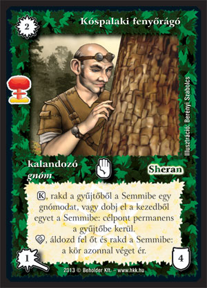 Kiadás: Világégés
Gyakoriság: ritka