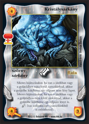 Kiadás: Világégés
Gyakoriság: ritka