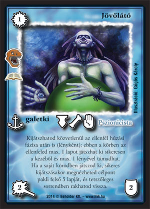 Kiadás: A mélység lakói (Zén)
Gyakoriság: ritka