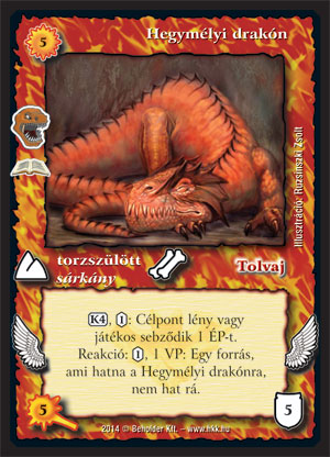 Kiadás: A mélység lakói (Zén)
Gyakoriság: ritka