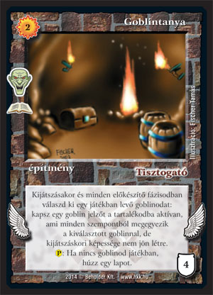 Kiadás: Goblin invázió (Zén)
Gyakoriság: ritka