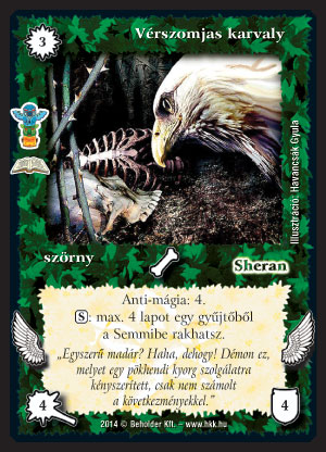 Kiadás: Ősi lelkek (Zén)
Gyakoriság: ritka