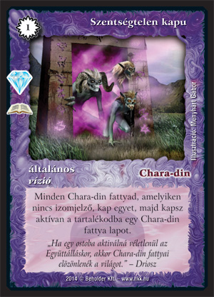 Kiadás: Káprázat (Zén)
Gyakoriság: ritka