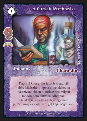 Kiadás: Iszonykeltők (Zén)
Gyakoriság: ritka