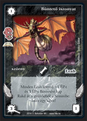 Kiadás: Iszonykeltők (Zén)
Gyakoriság: ritka