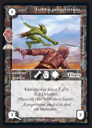 Kiadás: Iszonykeltők (Zén)
Gyakoriság: ritka