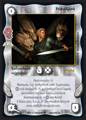 Kiadás: Iszonykeltők (Zén)
Gyakoriság: ritka